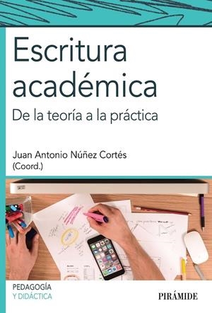 Escritura académica | 9788436834512 | Nuñez Cortés, Juan Antonio