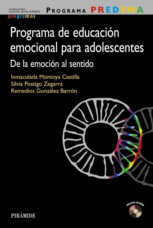 Programa PREDEMA. Programa de educación emocional para adolescentes | 9788436835922 | Montoya Castilla, Inmaculada;Postigo Zegarra, Silvia;González Barrón, Remedios