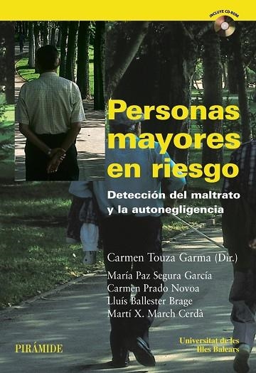 Personas mayores en riesgo | 9788436822779 | Touza, Carmen;Segura García, Mª Paz;Prado Novoa, Carmen;Ballester Brage, Lluís;March Cerdá, Martí X.