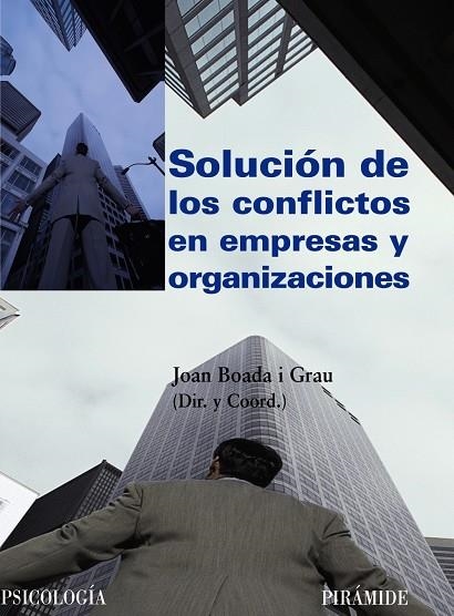 Solución de los conflictos en empresas y organizaciones | 9788436822908 | Boada i Grau, Joan