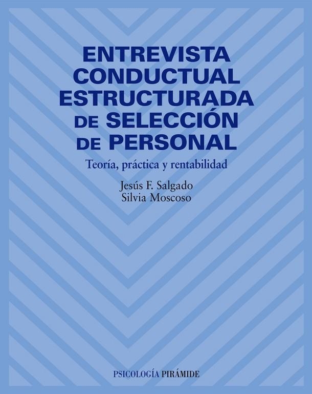 Entrevista conductual estructurada de selección de personal | 9788436815405 | Salgado Velo, Jesús F.;Moscoso Ruibal, Silvia