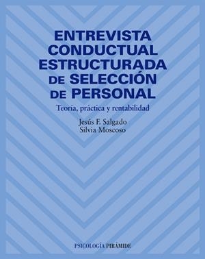 Entrevista conductual estructurada de selección de personal | 9788436815405 | Salgado Velo, Jesús F.;Moscoso Ruibal, Silvia