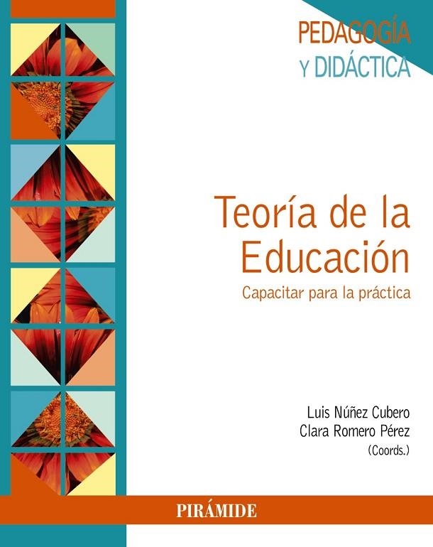 Teoría de la Educación | 9788436837483 | Núñez Cubero, Luis;Romero Pérez, Clara