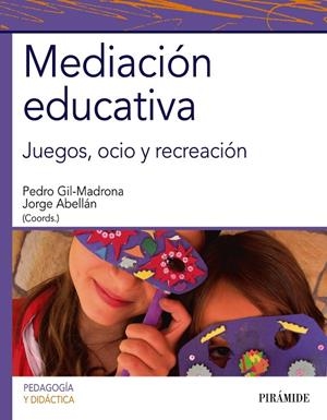 Mediación educativa | 9788436836097 | Gil Madrona, Pedro;Abellán, Jorge