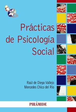 Prácticas de Psicología Social | 9788436828320 | Diego Vallejo, Raúl de;Chico del Río, Mercedes