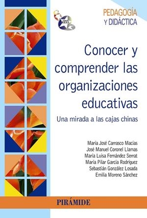 Conocer y comprender las organizaciones educativas | 9788436829723 | Carrasco Macías, María José;Coronel Llamas, José Manuel;Fernández Serrat, María Luisa;García Rodrígu