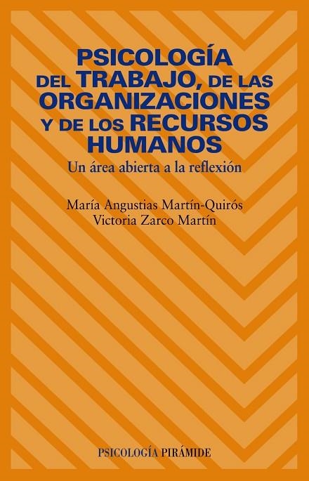 Psicología del trabajo, de las organizaciones y de los Recursos Humanos | 9788436822502 | Martín Quirós, María Angustias;Zarco Martín, Victoria