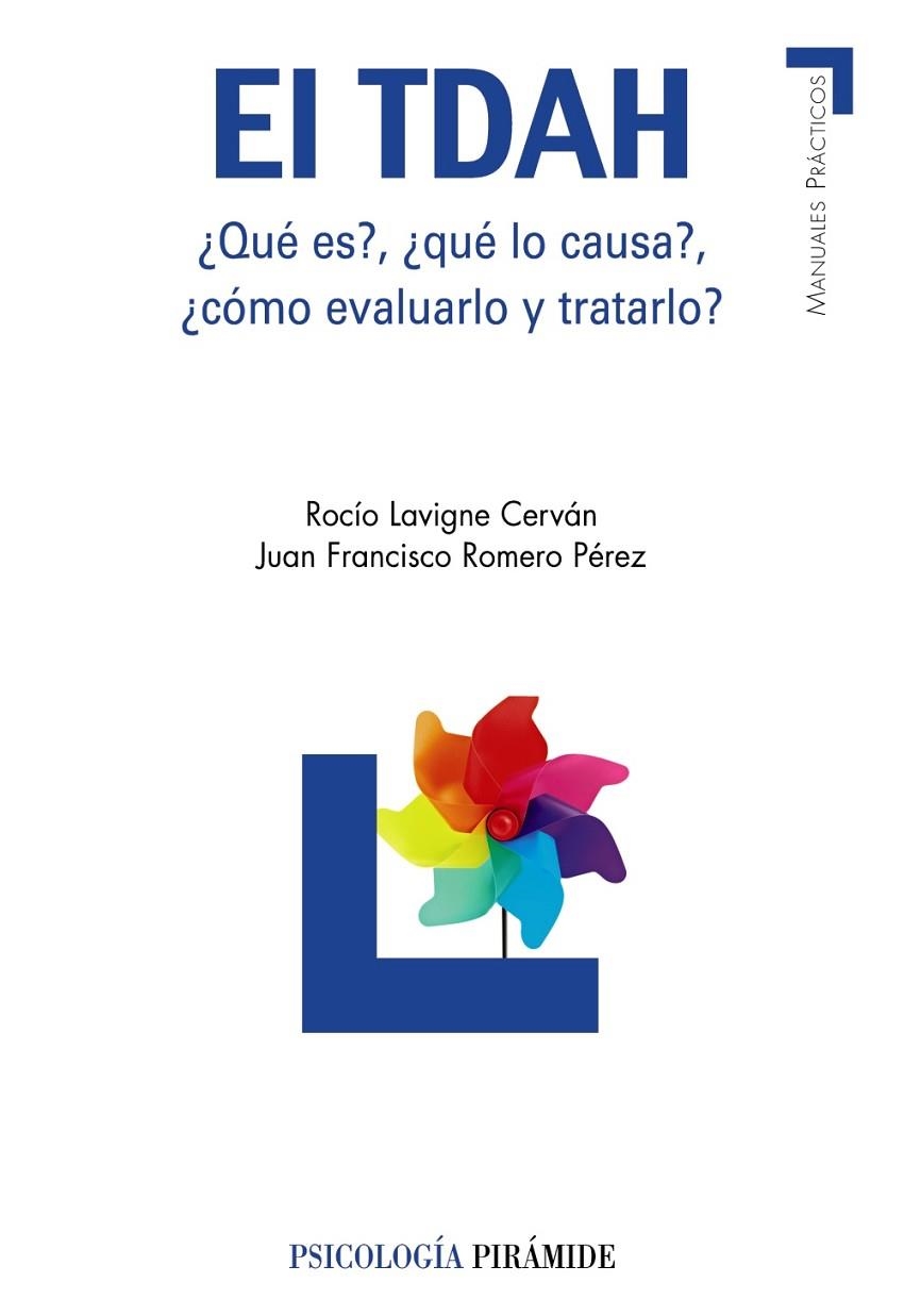 El TDAH | 9788436824162 | Lavigne Cerván, Rocío;Romero Pérez, Juan Francisco