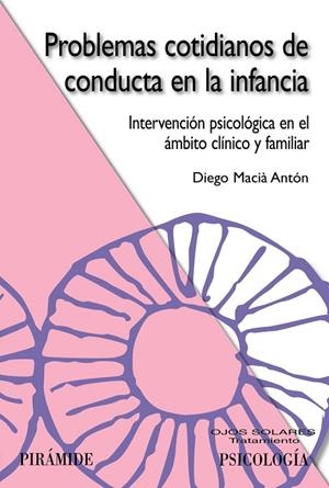 Problemas cotidianos de conducta en la infancia | 9788436821345 | Macià Antón, Diego
