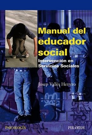 Manual del educador social | 9788436822700 | Vallés Herrero, Josep