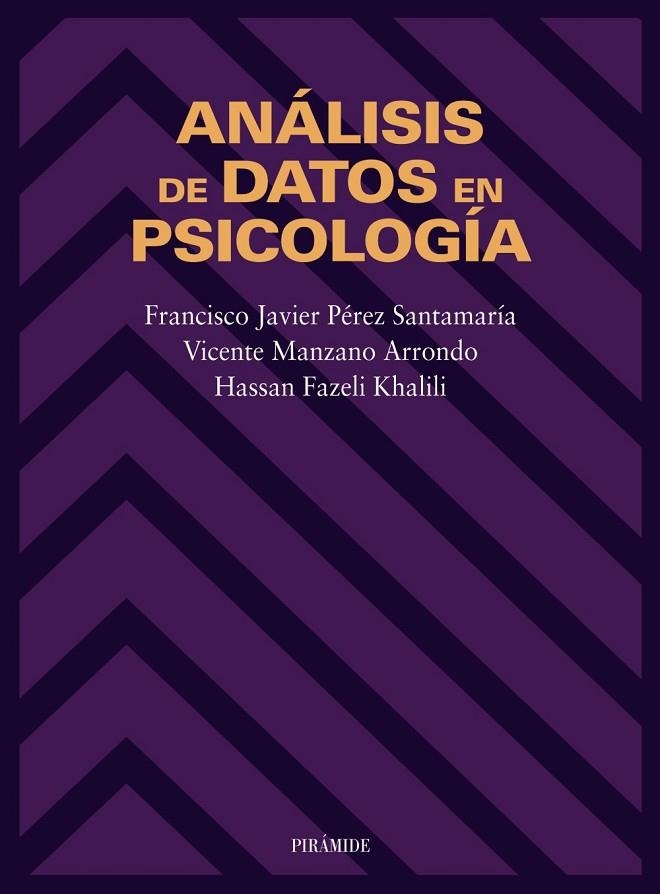 Análisis de datos en psicología | 9788436812916 | Pérez Santamaría, Francisco Javier;Manzano Arrondo, Vicente;Fazeli Khalili, Hassan
