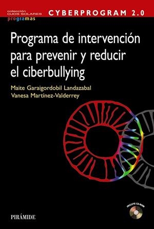 CYBERPROGRAM 2.0. Programa de intervención para prevenir y reducir el ciberbullying | 9788436831610 | Garaigordobil Landazabal, Maite;Martínez Valderrey, Vanesa