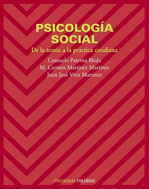 Psicología social | 9788436818130 | Paterna Bleda, Consuelo;Martínez Martínez, M. Carmen;Vera Martínez, Juan José