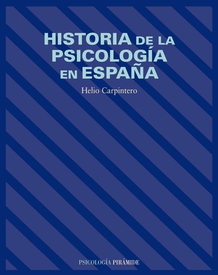 Historia de la psicología en España | 9788436818949 | Carpintero Capel, Helio