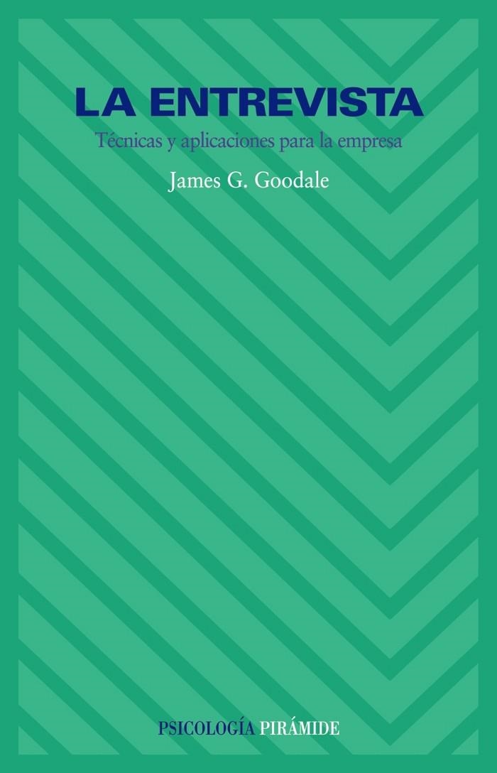 La entrevista | 9788436804317 | Goodale, James G.