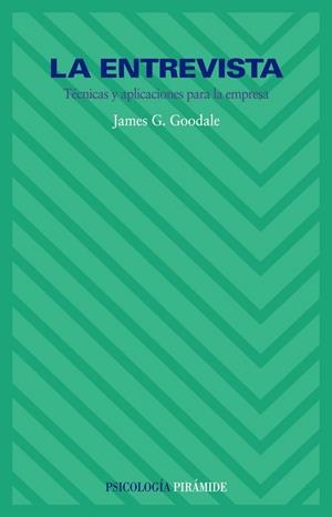 La entrevista | 9788436804317 | Goodale, James G.
