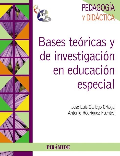 Bases teóricas y de investigación en educación especial | 9788436825312 | Gallego Ortega, José Luis;Rodríguez Fuentes, Antonio
