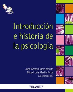Introducción e historia de la psicología | 9788436824032 | Mora Mérida, Juan Antonio;Martín Jorge, Miguel Luis