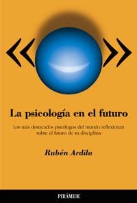 La psicología en el futuro | 9788436816594 | Ardila, Rubén