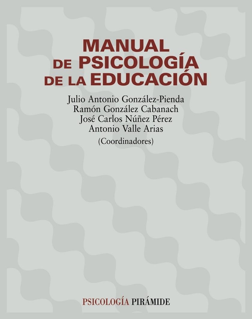 Manual de Psicología de la Educación | 9788436816389 | González-Pienda, Julio Antonio;González Cabanach, Ramón;Núñez Pérez, José Carlos;Valle Arias, Antoni