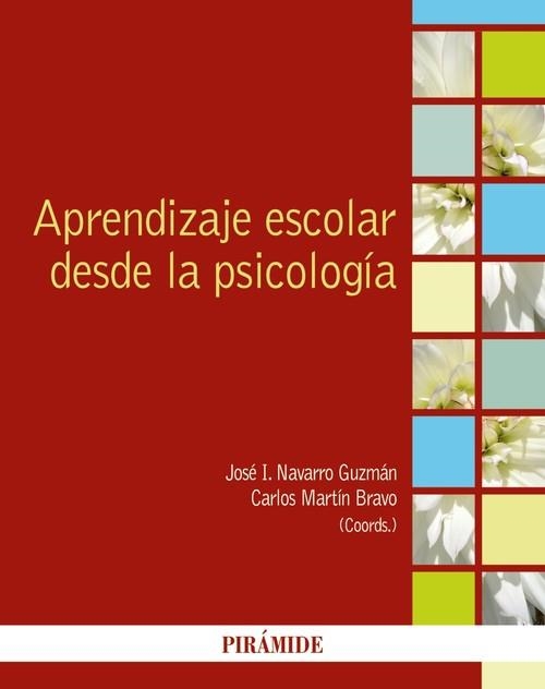 Aprendizaje escolar desde la psicología | 9788436838947 | Navarro Guzmán, José Ignacio;Martín Bravo, Carlos