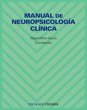 Manual de neuropsicología clínica | 9788436822151