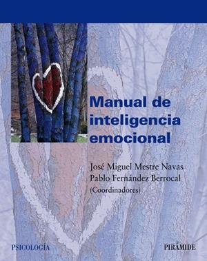 Manual de inteligencia emocional | 9788436821246 | Mestre Navas, José Miguel;Fernández Berrocal, Pablo