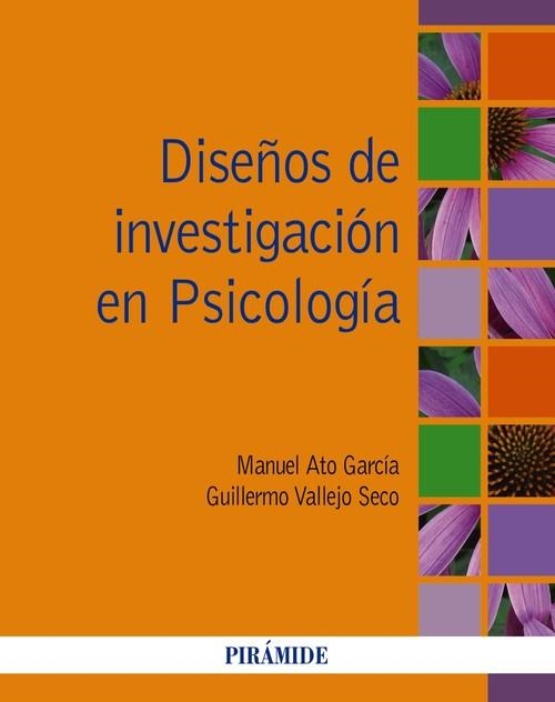 Diseños de investigación en Psicología | 9788436833232 | Ato García, Manuel;Vallejo Seco, Guillermo