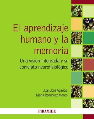 El aprendizaje humano y la memoria | 9788436834444 | Aparicio Frutos, Juan José;Rodríguez Moneo, María
