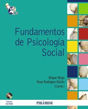 Fundamentos de Psicología Social | 9788436824315 | Moya Morales, Miguel;Rodríguez Bailón, Rosa