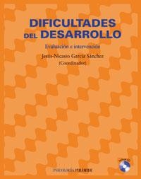 Dificultades del desarrollo | 9788436820980 | García-Sánchez, Jesús Nicasio