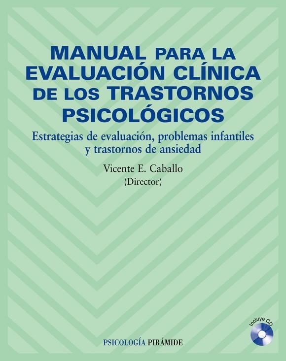 Manual para la evaluación clínica de los trastornos psicológicos | 9788436819984 | Caballo Manrique, Vicente E.