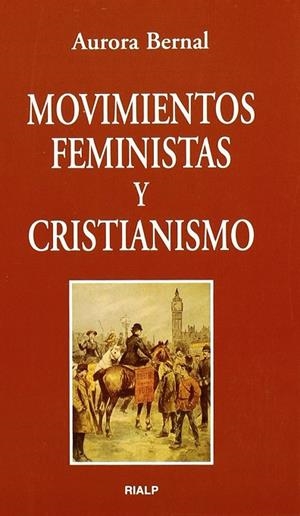 Movimientos feministas y Cristianismo | 9788432132070 | Bernal Martínez Soria, Aurora