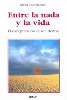 Entre la nada y la vida | 9788432136450 | Cruz Moreno, Gloria