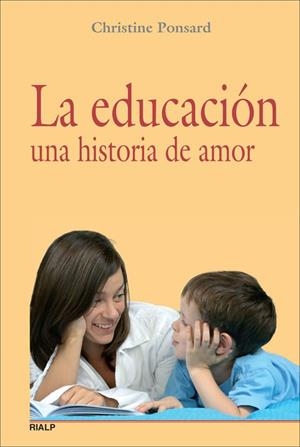 La educación, una historia de amor | 9788432138386 | Ponsard, Christine
