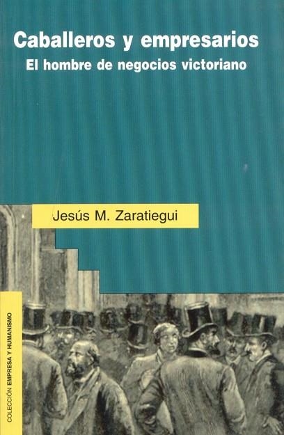 Caballeros y empresarios | 9788432131059 | Zaratiegui, Jesús María