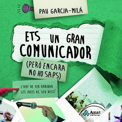 Ets un gran comunicador | 9788497357692 | García-Milà Pujol, Pau