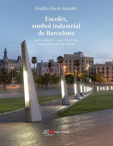 Escofet, símbol industrial de Barcelona | 9788415307730 | Farré-Escofet París, Emilio