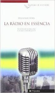 La ràdio en essència | 9788492552863 | Comas Arnal, Eva
