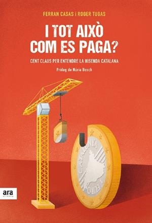 I tot això com es paga? | 9788416915026 | Casas i Manresa, Ferran;Tugas i Vilardell, Roger