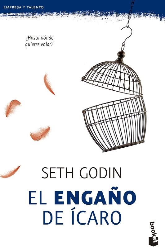 El engaño de Ícaro | 9788498753752 | Godin, Seth