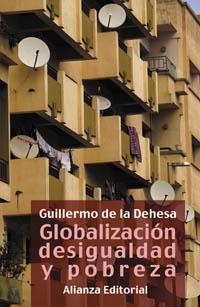 Globalización, desigualdad y pobreza | 9788420643205 | Dehesa, Guillermo de la