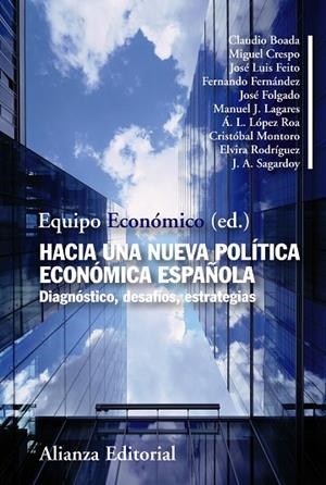 Hacia una nueva política económica española | 9788420664644 | Equipo Económico (ed.)