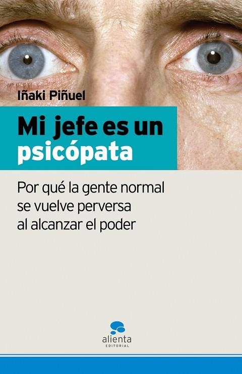 Mi jefe es un psicópata | 9788493582739 | Piñuel, Iñaki