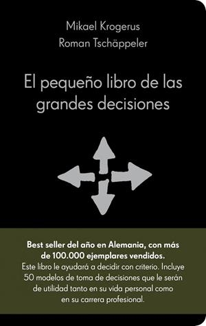 El pequeño libro de las grandes decisiones | 9788415320036 | Krogerus, Mikael;Tschäppeler, Roman