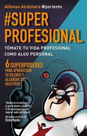 #SuperProfesional | 9788415320999 | Alcántara Gómez, Alfonso