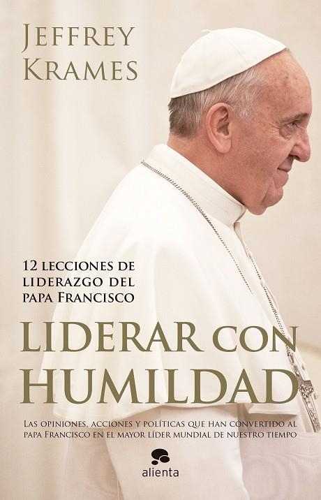Liderar con humildad | 9788416253074 | Krames, Jeffrey A.