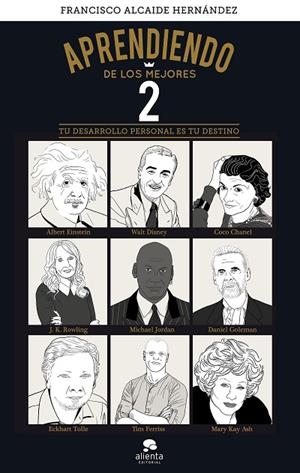 Aprendiendo de los mejores 2 | 9788416928590 | FRANCISCO ALCAIDE HERNÁNDEZ