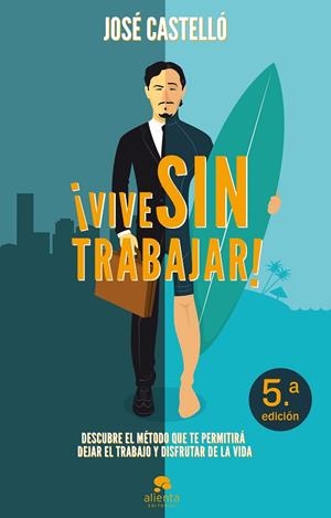 ¡Vive sin trabajar! | 9788415678397 | Castelló, José