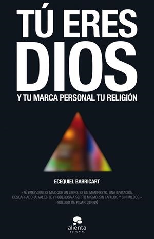 Tú eres Dios | 9788415678649 | Barricart Subiza, Ecequiel